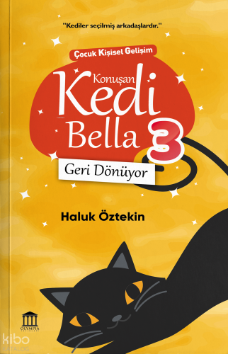 Konuşan Kedi Bella 3: Geri Dönüyor