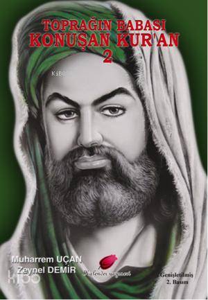 Konuşan Kur'an 2; Toprağın Babası