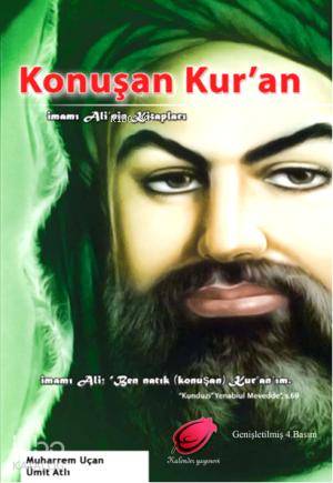 Konuşan Kur'an; İmamı Ali'nin Kitapları