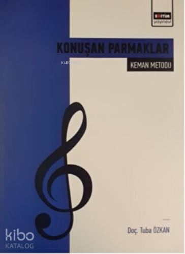 Konuşan Parmaklar - Keman Metodu