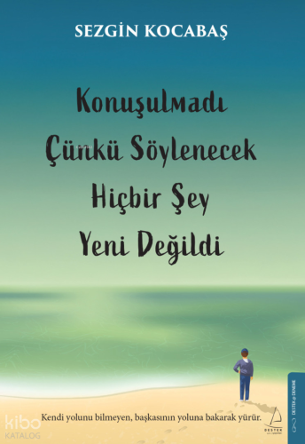 Konuşulmadı Çünkü Söylenecek Hiçbir Şey Yeni Değildi | Sezgin Kocabaş 