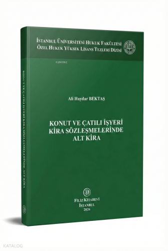 Konut ve Çatılı İşyeri Kira Sözleşmelerinde Alt Kira | Ali Haydar Bekt