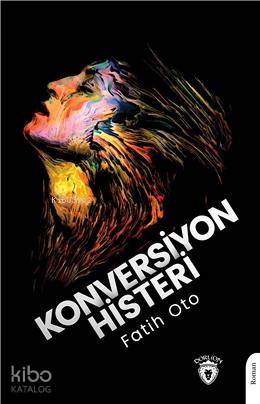Konversiyon Histeri