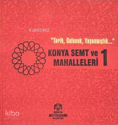 Konya Semt ve Mahalleleri - 1
