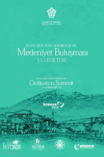 Konya Sivil Toplum Kuruluşları Medeniyet Buluşması (13. Ufuk Turu)