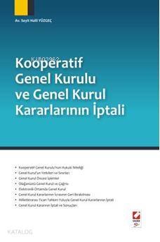 Kooperatif Genel Kurulu ve Genel Kurul Kararlarının İptali