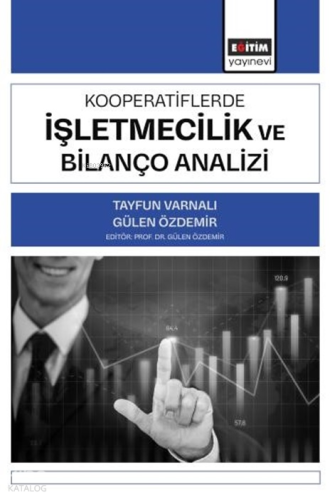 Kooperatiflerde İşletmecilik ve Bilanço Analizi | Tayfun Varnalı | Eği