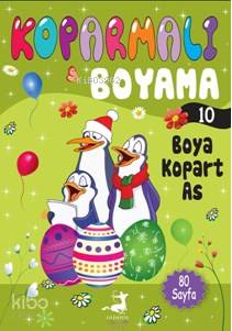 Koparmalı Boyama 10; Boya Kopart As | Kolektif | Olimpos Yayınları