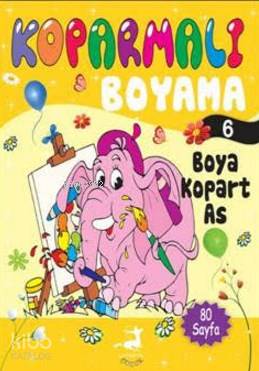 Koparmalı Boyama 6; Boya Kopart As | Kolektif | Olimpos Yayınları