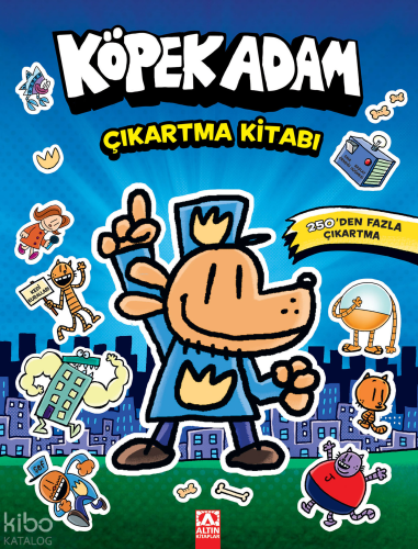 Köpek Adam ;Çıkartma Kitabı | Kolektif | Altın Kitaplar