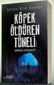 Köpek Öldüren Tüneli Sarnıç Cinayeti | Şeyda Koç Asyalı | Atamu Yayınl