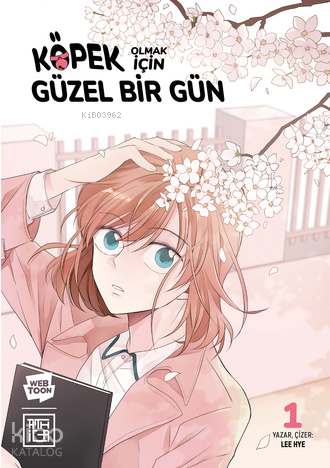 Köpek Olmak İçin Güzel Bir Gün 1