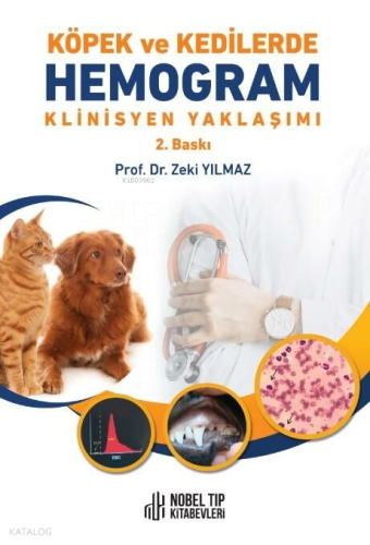 Köpek Ve Kedilerde Hemogram Klinisyen Yaklaşım