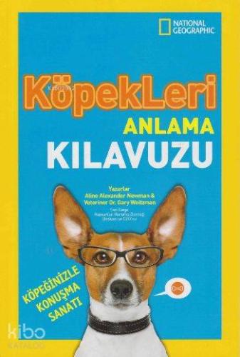 Köpekleri Anlama Kılavuzu; National Geographic