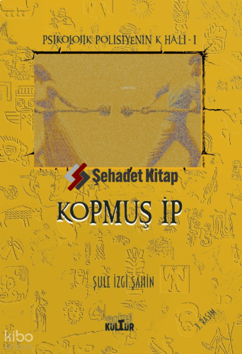 Kopmuş İp;Psikolojik Polisiyenin K Hali-1