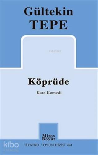 Köprüde; Kara Komedi - Tiyatro / Oyun Dizisi 641