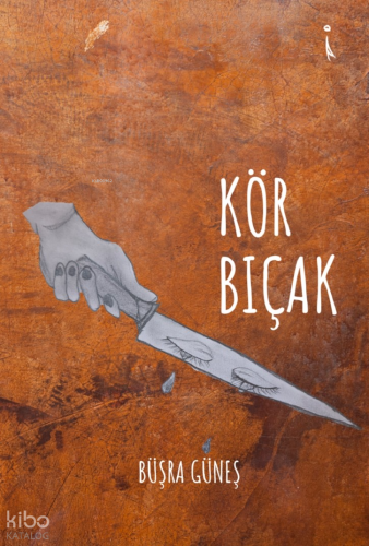 Kör Bıçak