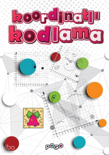 Kordinatlı Kodlama | Kolektif | Pogo Çocuk