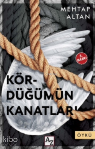 Kördüğümün Kanatları