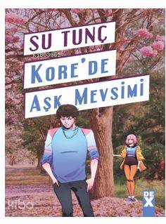Kore' de Aşk Mevsimi