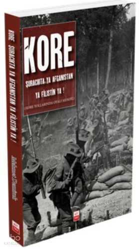 Kore Şuracıkta Ya Afganistan Ya Filistan Ya …!