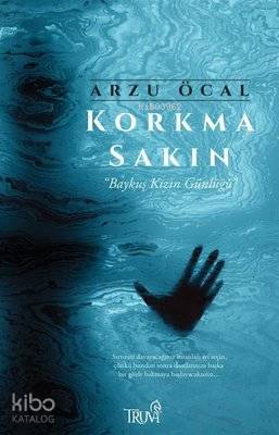 Korkma Sakın; Baykuş Kızın Günlüğü