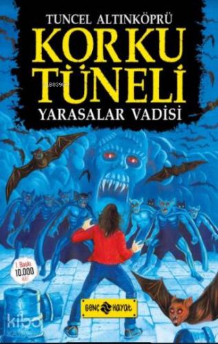 Korku Tüneli 1 - Yarasalar Vadisi | Tuncel Altınköprü | Genç Hayat