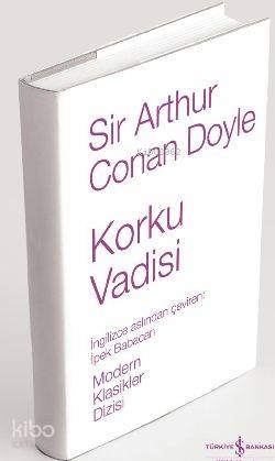 Korku Vadisi (Ciltli) | Arthur Conan Doyle | Türkiye İş Bankası Kültür