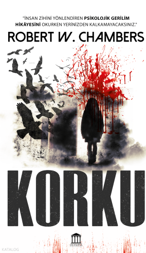 Korku | Robert W. Chambers | Olympia Yayınları