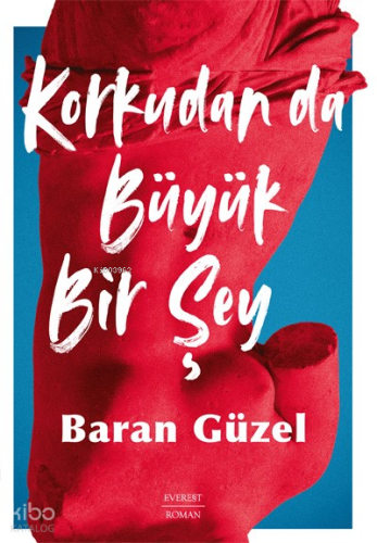 Korkudan da  Büyük Bir Şey