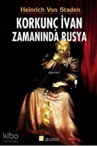 Korkunç İvan Zamanında Rusya