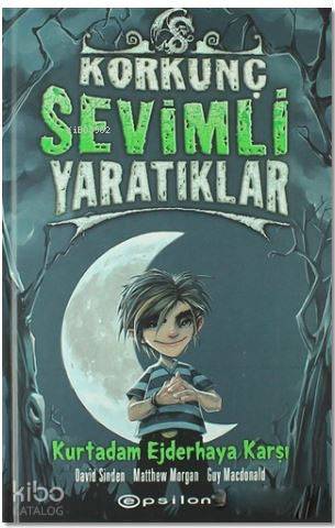 Korkunç Sevimli Yaratıklar - 2 Kurt Adam Ejderhaya Karşı