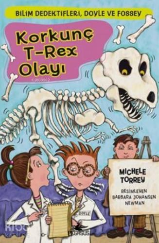 Korkunç T-Rex Olayı; Bilim Dedektifleri,Doyle ve Fossey-6