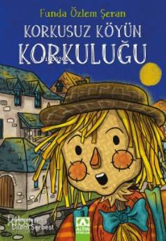 Korkusuz Köyün Korkuluğu