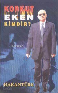 Korkut Eken Kimdir?