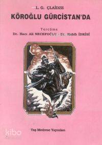 Köroğlu Gürcistan'da