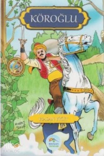 Köroğlu; Namdar Şairler Serisi