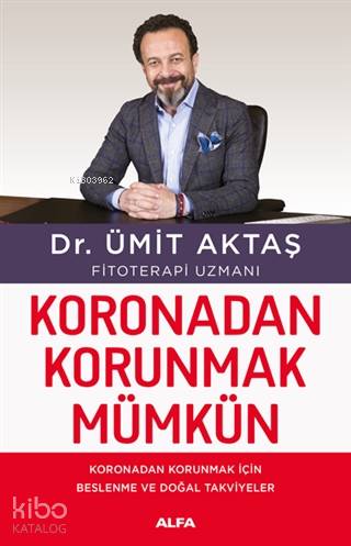 Koronadan Korunmak Mümkün; Koronadan Korunmak İçin Beslenme ve Doğal Takviyeler