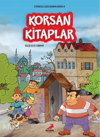 Korsan Kitaplar; Etkinlikli Çizgi Roman Serisi 6
