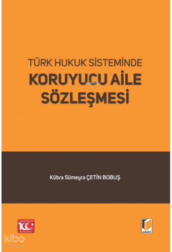 Koruyucu Aile Sözleşmesi