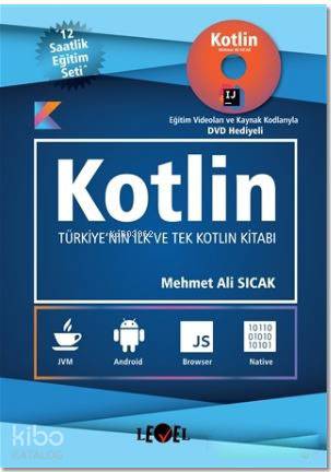 Kotlin; Türkiye'nin İlk ve Tek Kotlin Kitabı