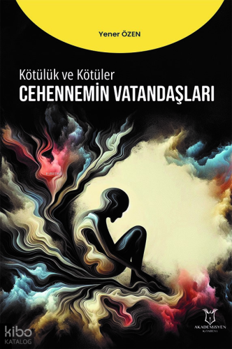 Kötülük ve Kötüler - Cennetin Vatandaşları