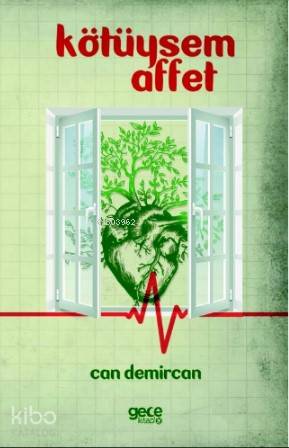 Kötüysem Affet | Can Demircan | Gece Kitaplığı Yayınları