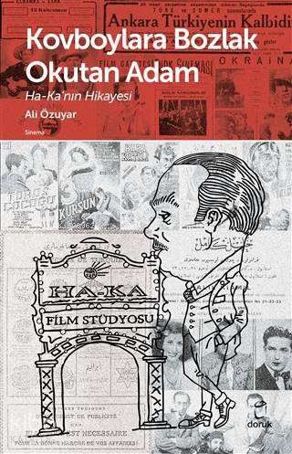 Kovboylara Bozlak Okutan Adam; Ha-ka'nın Hikayesi