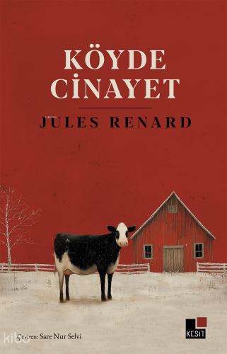 Köyde Cinayet | Jules Renard | Kesit Yayınları