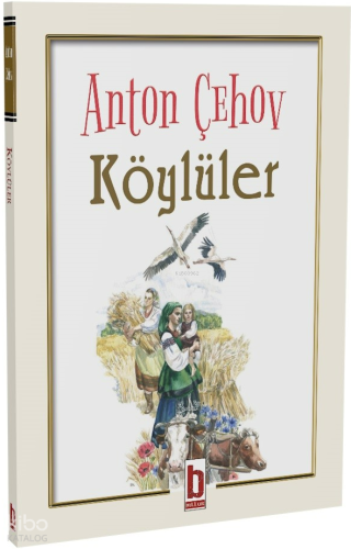 Köylüler | Anton Çehov | Billur Yayınları
