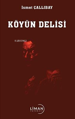 Köyün Delisi