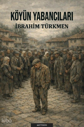 Köyün Yabancıları