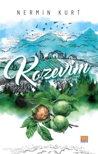 Kozevim | Nermin Kurt | Tunç Yayıncılık