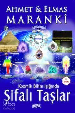 Kozmik Bilim Işığında Şifalı Taşlar